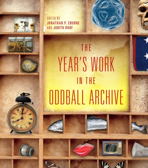 The Year's Work in the Oddball Archive - FULL INSTANT DOWNLOAD | PDF DOCX EPUB