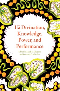 Imagen de portada: Ifá Divination, Knowledge, Power, and Performance 9780253018823