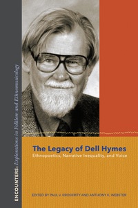 صورة الغلاف: The Legacy of Dell Hymes 9780253019417