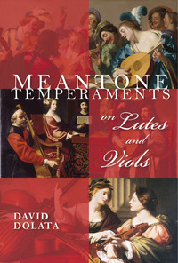 Cover image: Meantone Temperaments on Lutes and Viols 9780253021236
