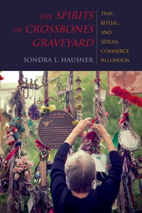 Cover image: The Spirits of Crossbones Graveyard 9780253021243