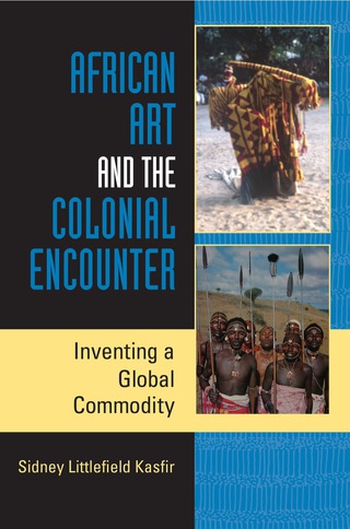 Cover image: African Art and the Colonial Encounter 9780253348920
