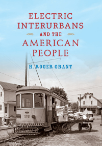 Cover image: Electric Interurbans and the American People 9780253022721