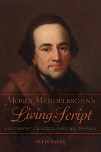 Imagen de portada: Moses Mendelssohn's Living Script 9780253023742