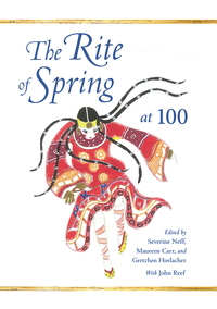 表紙画像: The Rite of Spring at 100