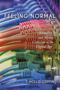 Cover image: Feeling Normal 9780253024473