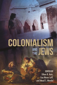 Titelbild: Colonialism and the Jews 9780253024503