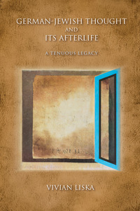 Omslagafbeelding: German-Jewish Thought and Its Afterlife 9780253024688