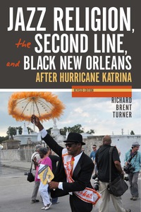 Titelbild: Jazz Religion, the Second Line, and Black New Orleans 9780253024947