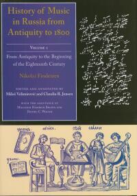 Cover image: History of Music in Russia from Antiquity to 1800, Volume 1 9780253348258