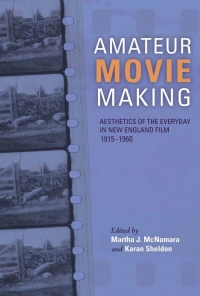 Cover image: Amateur Movie Making 9780253025623