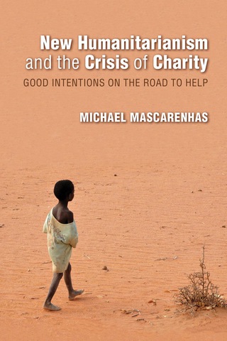 Cover image: New Humanitarianism and the Crisis of Charity 9780253026125