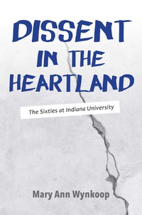 Cover image: Dissent in the Heartland 2nd edition 9780253026682