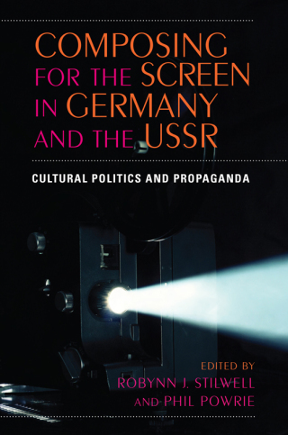 表紙画像: Composing for the Screen in Germany and the USSR 9780253349767