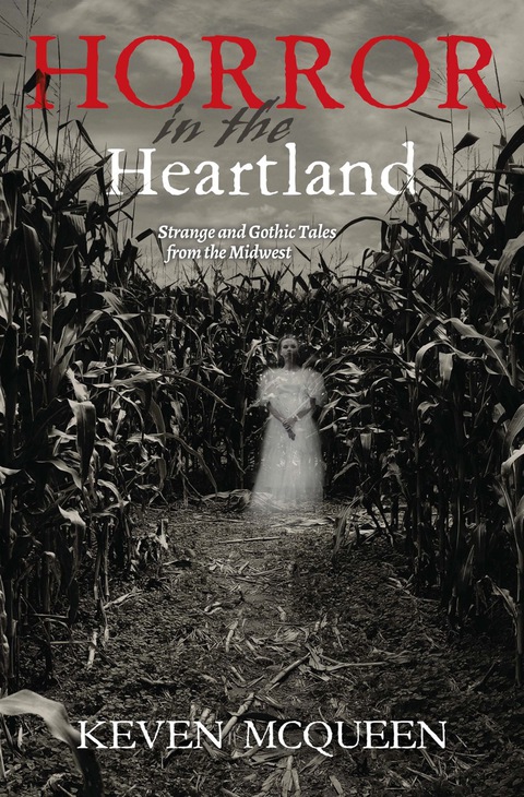 Horror in the Heartland: Strange and Gothic Tales from the Midwest - FULL INSTANT DOWNLOAD | PDF DOCX EPUB