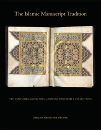 Omslagafbeelding: The Islamic Manuscript Tradition 9780253353771