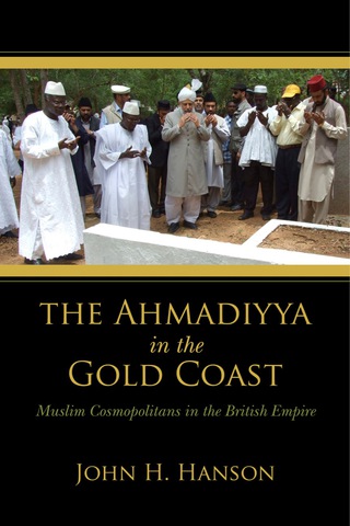 Cover image: The Ahmadiyya in the Gold Coast 9780253026194