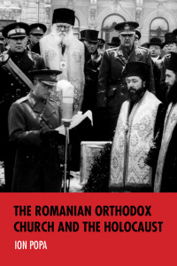 Omslagafbeelding: The Romanian Orthodox Church and the Holocaust 9780253029560