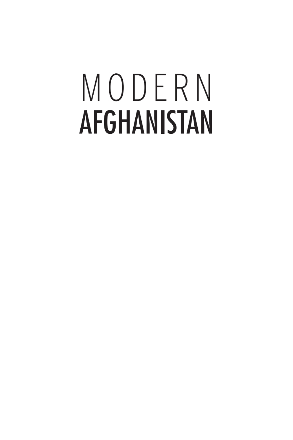 Modern Afghanistan The Impact of 40 Years of War