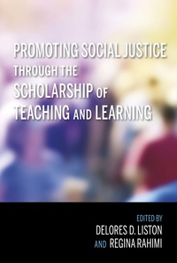 صورة الغلاف: Promoting Social Justice through the Scholarship of Teaching and Learning 9780253031310