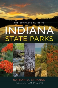 صورة الغلاف: The Complete Guide to Indiana State Parks 9780253025197