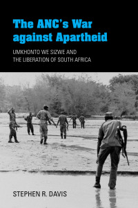 صورة الغلاف: The ANC's War against Apartheid 9780253032294
