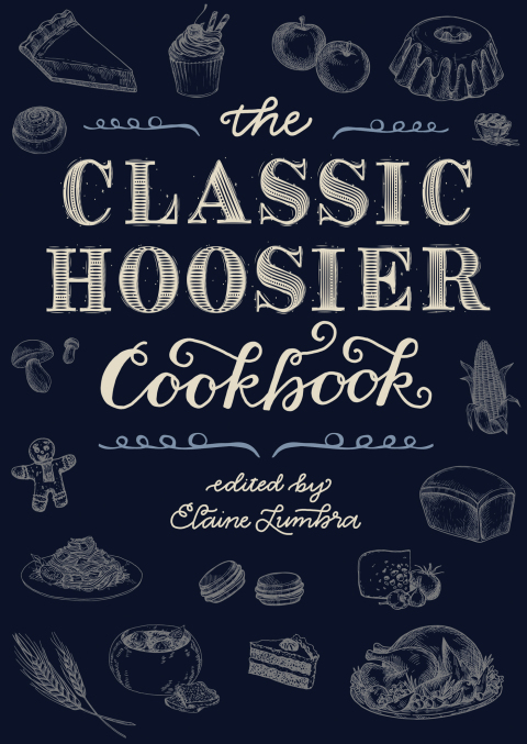 The Classic Hoosier Cookbook - FULL INSTANT DOWNLOAD | PDF DOCX EPUB