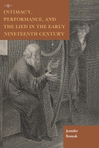 صورة الغلاف: Intimacy, Performance, and the Lied in the Early Nineteenth Century 9780253035776