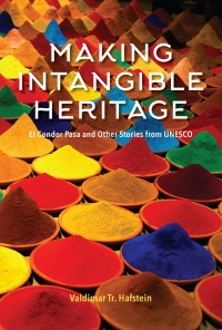 Cover image: Making Intangible Heritage 9780253037923