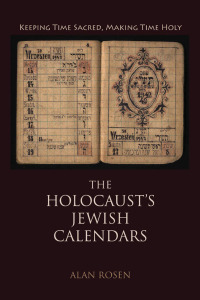 Imagen de portada: The Holocaust's Jewish Calendars 9780253038272