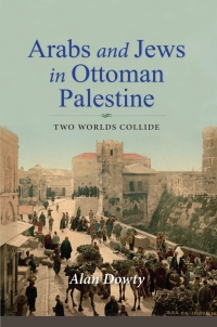 Imagen de portada: Arabs and Jews in Ottoman Palestine 9780253038654