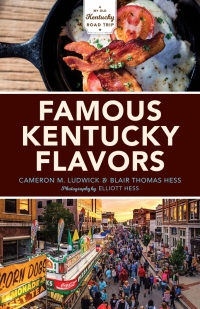 表紙画像: Famous Kentucky Flavors 9780253039255