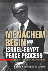 Cover image: Menachem Begin and the Israel-Egypt Peace Process 9780253039521