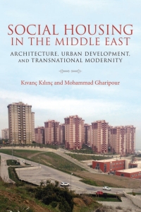Cover image: Social Housing in the Middle East 9780253039859