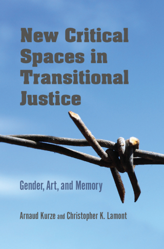 Cover image: New Critical Spaces in Transitional Justice 9780253039903