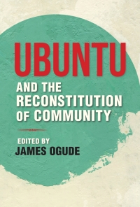 Cover image: Ubuntu and the Reconstitution of Community 9780253042118