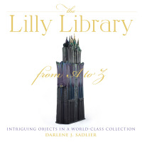 Omslagafbeelding: The Lilly Library from A to Z 9780253042668