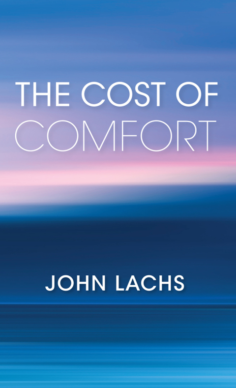 The Cost of Comfort - FULL INSTANT DOWNLOAD | PDF DOCX EPUB