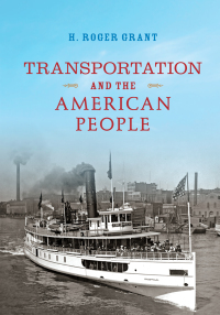 Immagine di copertina: Transportation and the American People 9780253043306