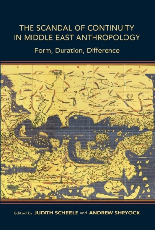 Titelbild: The Scandal of Continuity in Middle East Anthropology 9780253043795