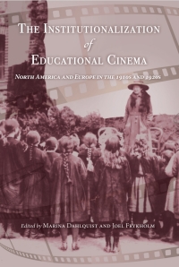 Omslagafbeelding: The Institutionalization of Educational Cinema 9780253045195