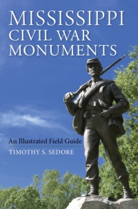 صورة الغلاف: Mississippi Civil War Monuments 9780253045560