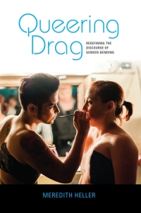 表紙画像: Queering Drag 9780253045669