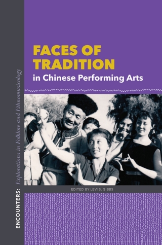 Imagen de portada: Faces of Tradition in Chinese Performing Arts 9780253045836