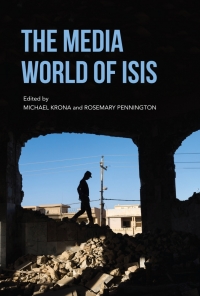 Imagen de portada: The Media World of ISIS 9780253045911