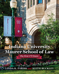 Cover image: Indiana University Maurer School of Law 9780253046161