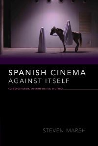 Cover image: Spanish Cinema Against Itself 9780253046314