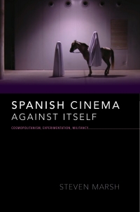 Omslagafbeelding: Spanish Cinema against Itself 9780253046314
