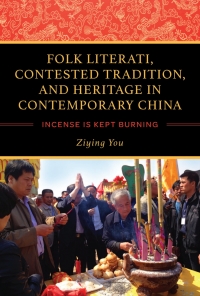 Cover image: Folk Literati, Contested Tradition, and Heritage in Contemporary China 9780253046369