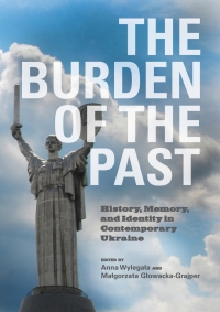 Cover image: The Burden of the Past 9780253046710